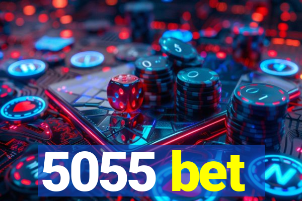 5055 bet